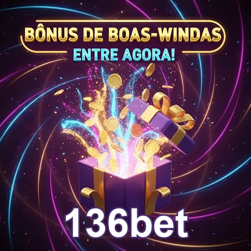 Imagem promocional do 136bet destacando bônus exclusivo, promovendo apostas e entretenimento no site 136bet.